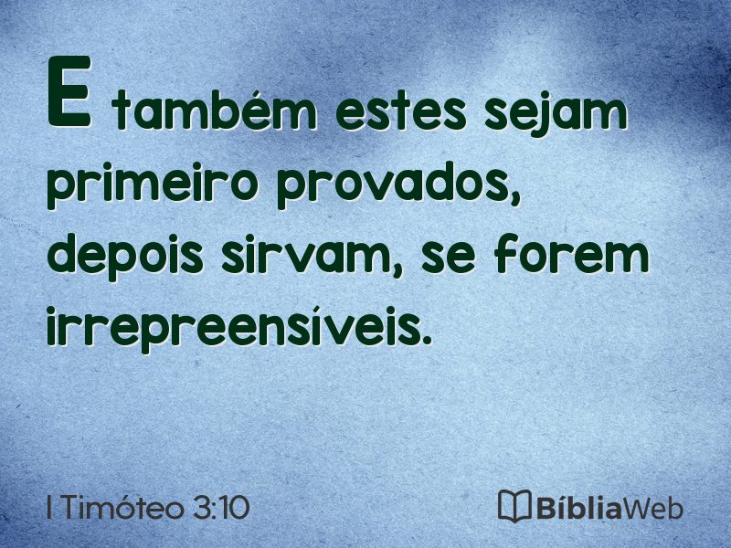 I Timóteo 3:10 em imagem para compartilhar