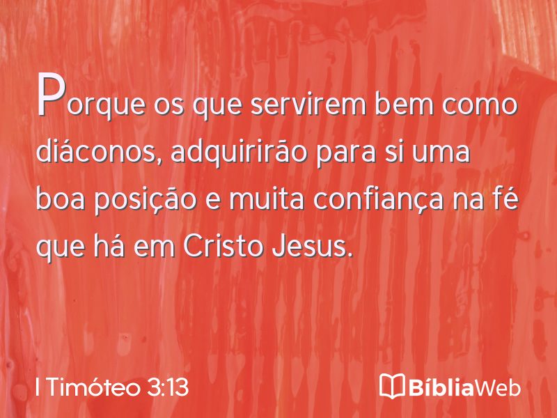 I Timóteo 3:13 em imagem para compartilhar