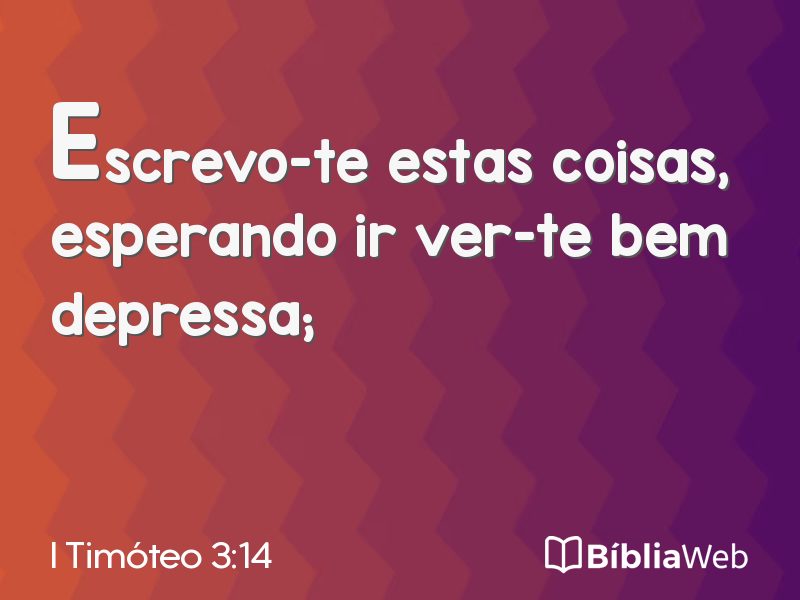I Timóteo 3:14 em imagem para compartilhar