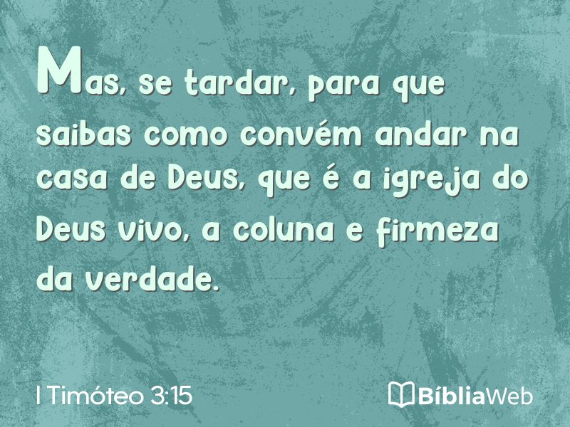 I Timóteo 3:15 em imagem para compartilhar
