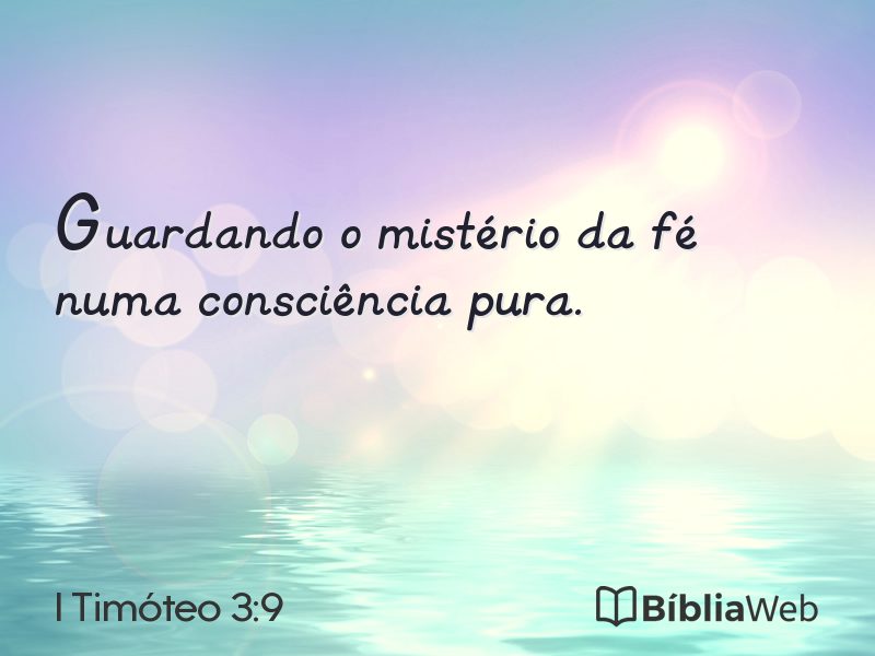 I Timóteo 3:9 em imagem para compartilhar