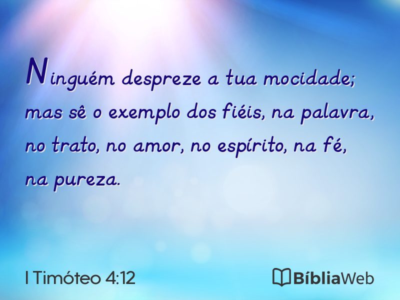 I Timóteo 4:12 em imagem para compartilhar