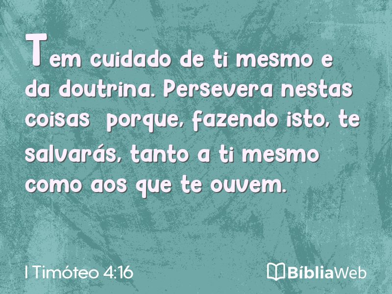 I Timóteo 4:16 em imagem para compartilhar