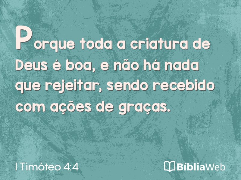 I Timóteo 4:4 em imagem para compartilhar