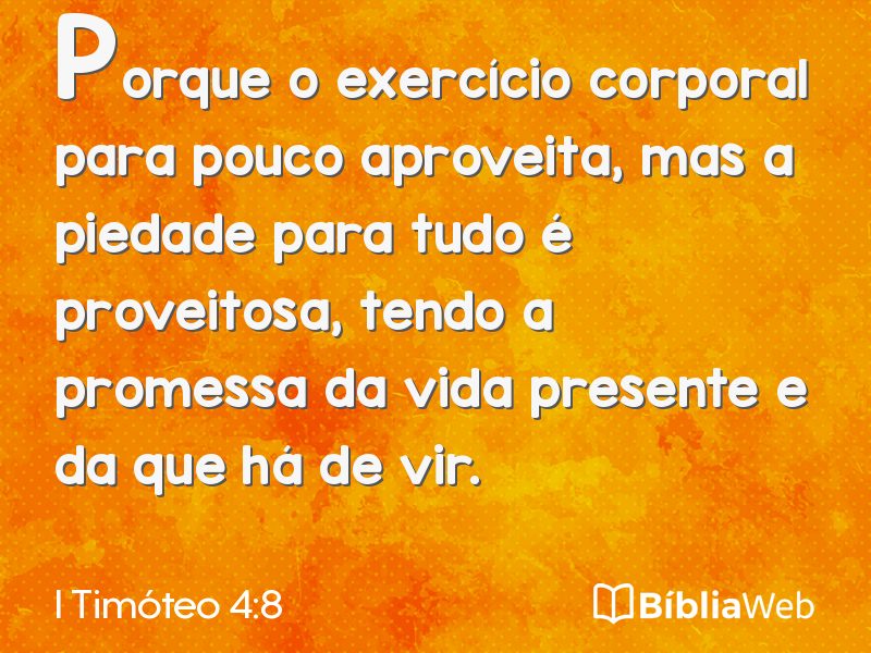 I Timóteo 4:8 em imagem para compartilhar
