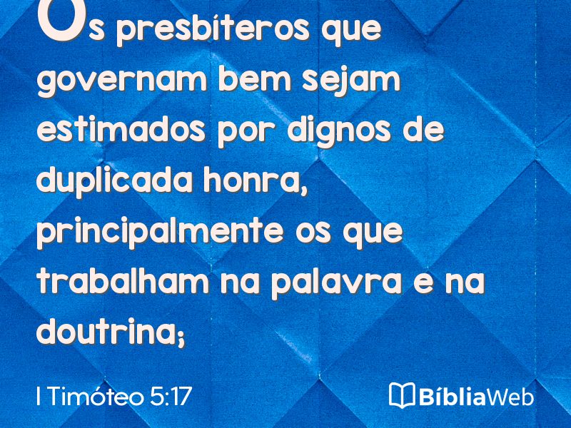 I Timóteo 5:17 em imagem para compartilhar