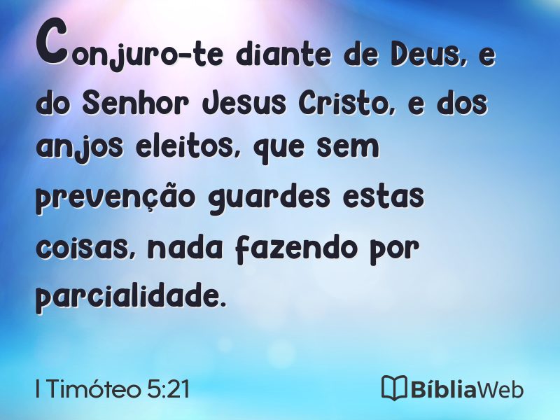 I Timóteo 5:21 em imagem para compartilhar