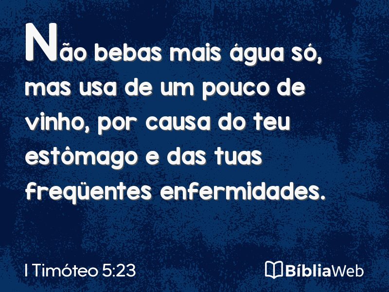I Timóteo 5:23 em imagem para compartilhar