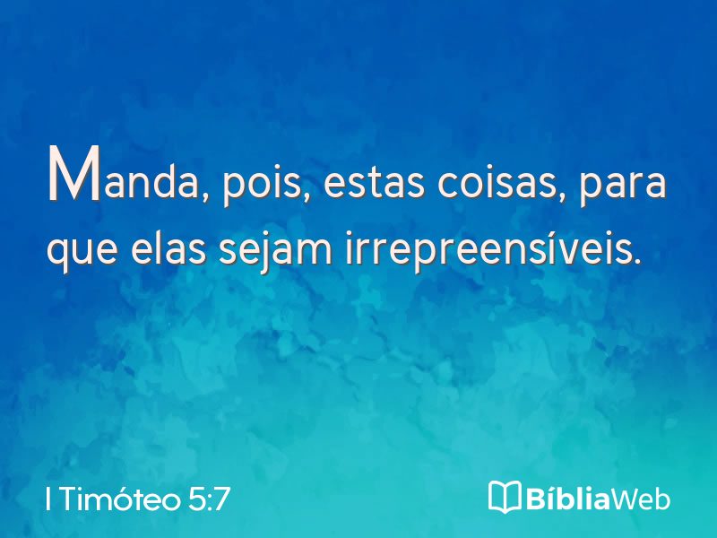 I Timóteo 5:7 em imagem para compartilhar