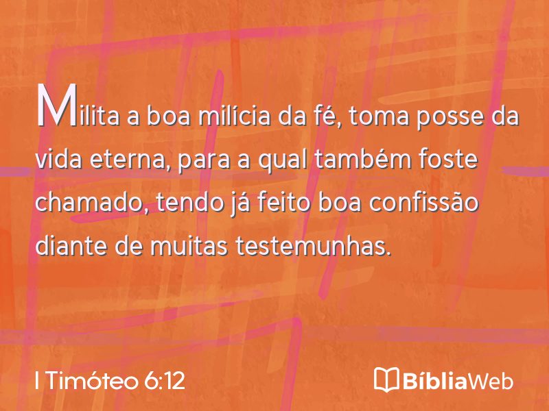 I Timóteo 6:12 em imagem para compartilhar