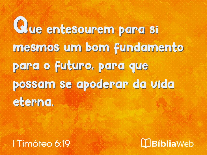 I Timóteo 6:19 em imagem para compartilhar