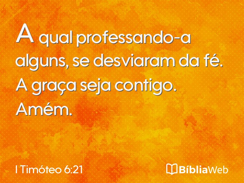 I Timóteo 6:21 em imagem para compartilhar