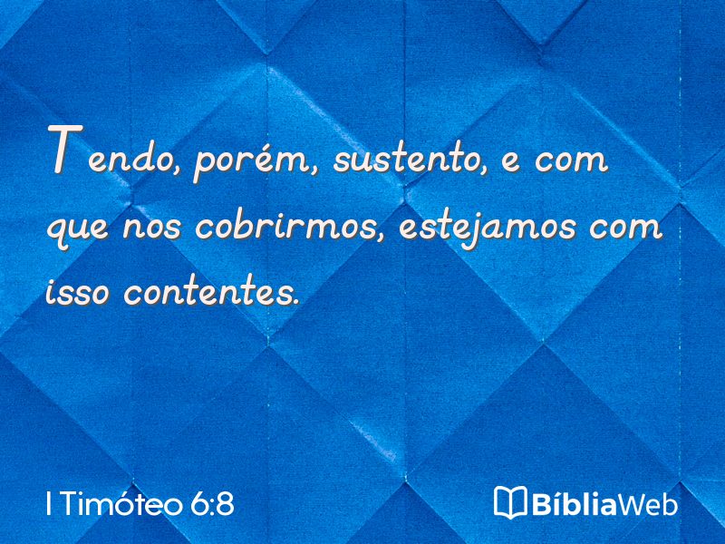 I Timóteo 6:8 em imagem para compartilhar