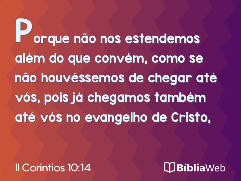 II Coríntios 10:14 em imagem para compartilhar