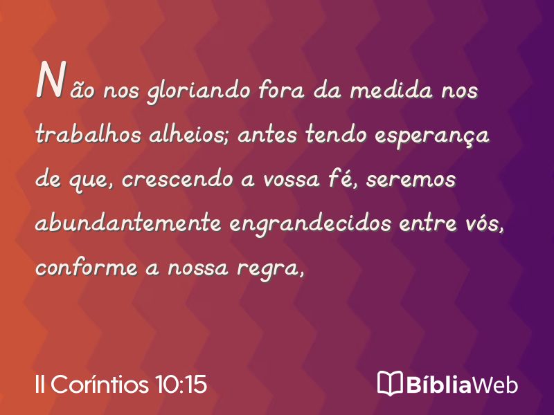 II Coríntios 10:15 em imagem para compartilhar