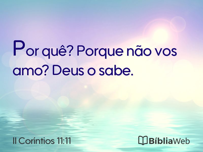 II Coríntios 11:11 em imagem para compartilhar
