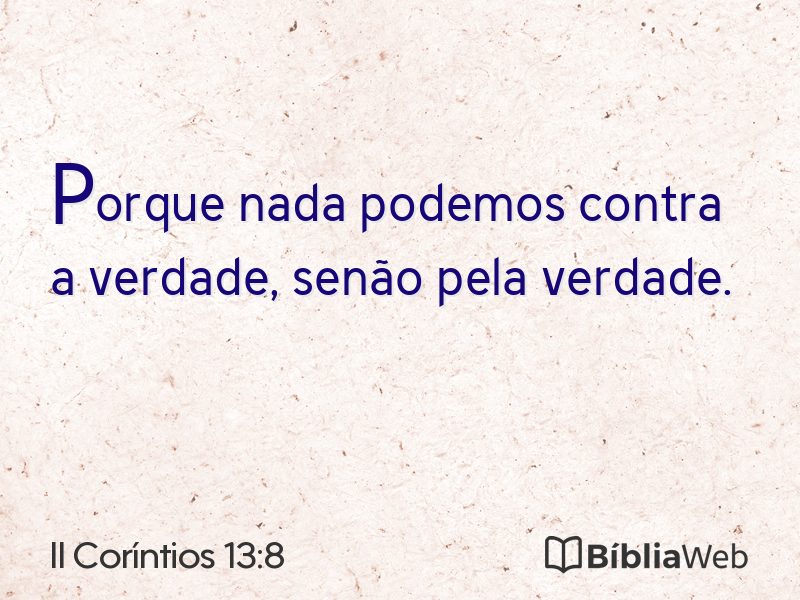 II Coríntios 13:8 em imagem para compartilhar
