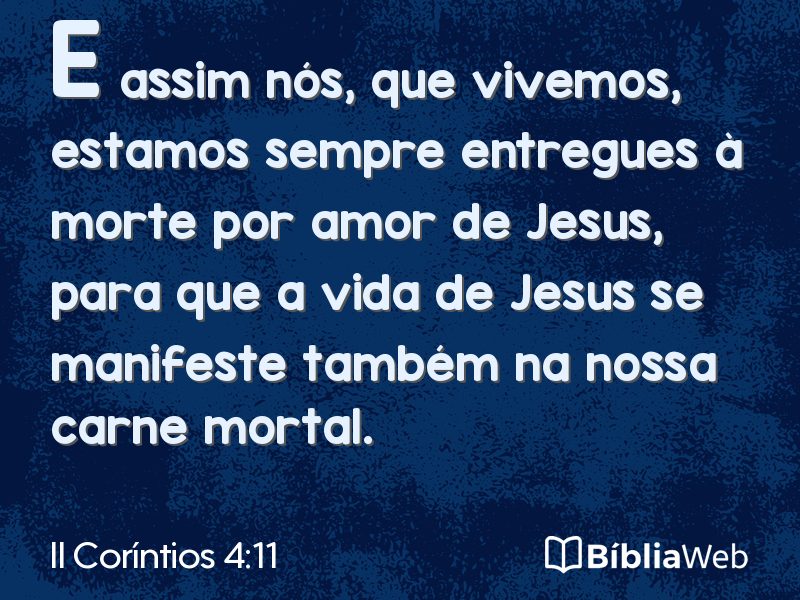 II Coríntios 4:11 em imagem para compartilhar