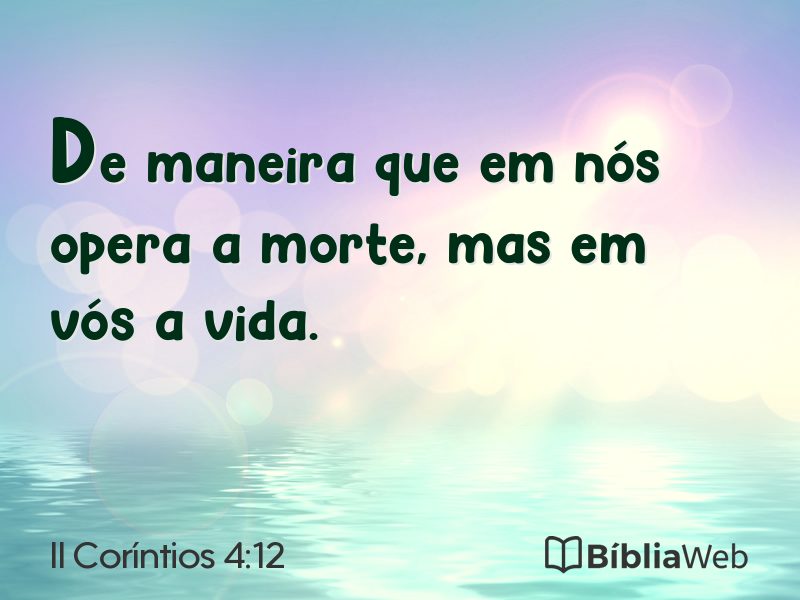 II Coríntios 4:12 em imagem para compartilhar