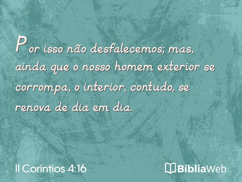 II Coríntios 4:16 em imagem para compartilhar