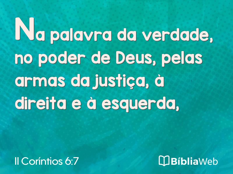 II Coríntios 6:7 em imagem para compartilhar