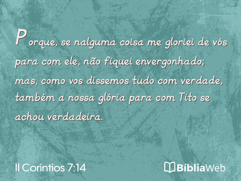 II Coríntios 7:14 em imagem para compartilhar