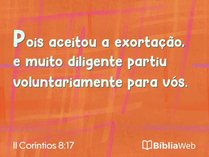 II Coríntios 8:17 em imagem para compartilhar