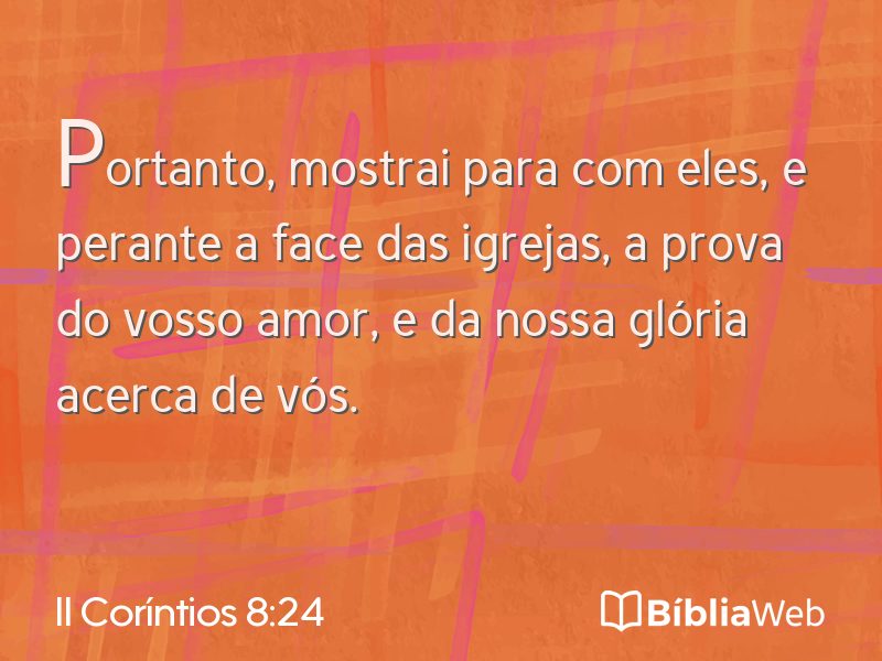 II Coríntios 8:24 em imagem para compartilhar