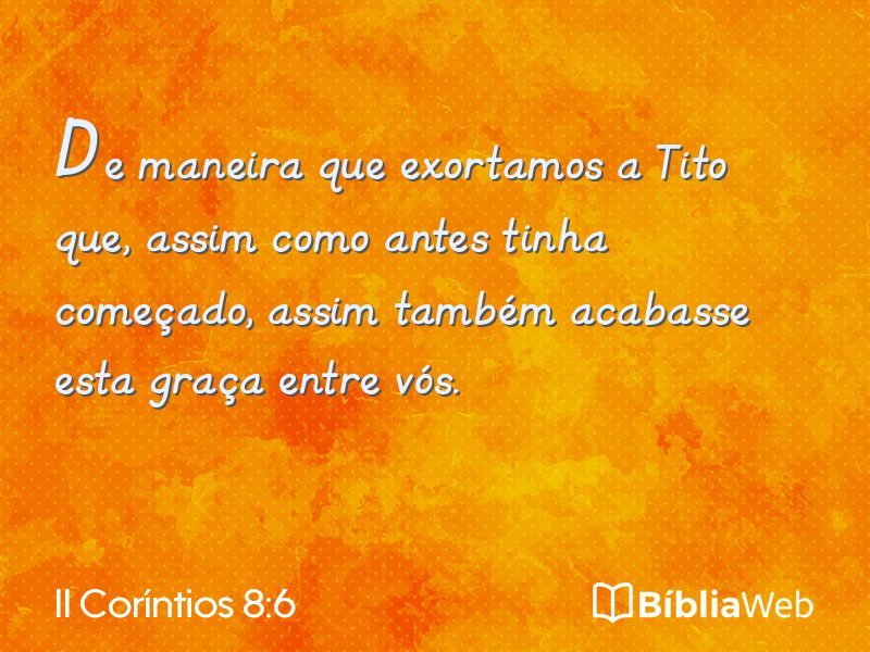 II Coríntios 8:6 em imagem para compartilhar