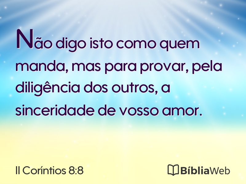 II Coríntios 8:8 em imagem para compartilhar