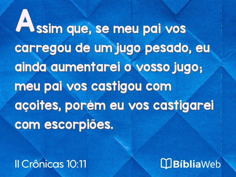 II Crônicas 10:11 em imagem para compartilhar