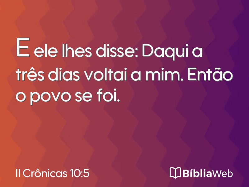 II Crônicas 10:5 em imagem para compartilhar