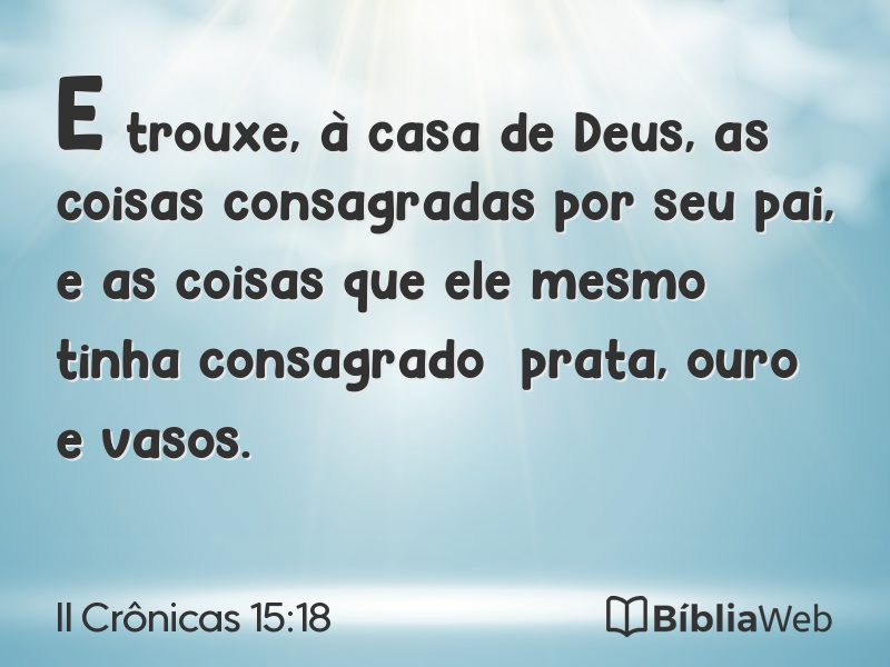 II Crônicas 15:18 em imagem para compartilhar