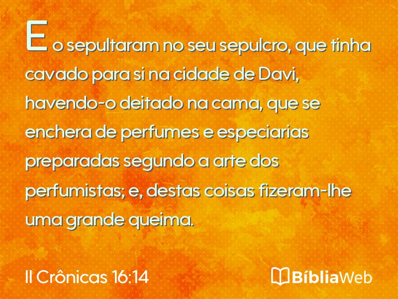II Crônicas 16:14 em imagem para compartilhar