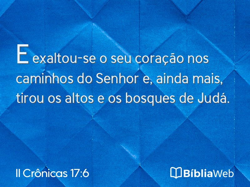 II Crônicas 17:6 em imagem para compartilhar