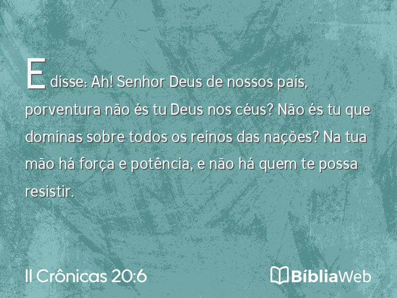 II Crônicas 20:6 em imagem para compartilhar