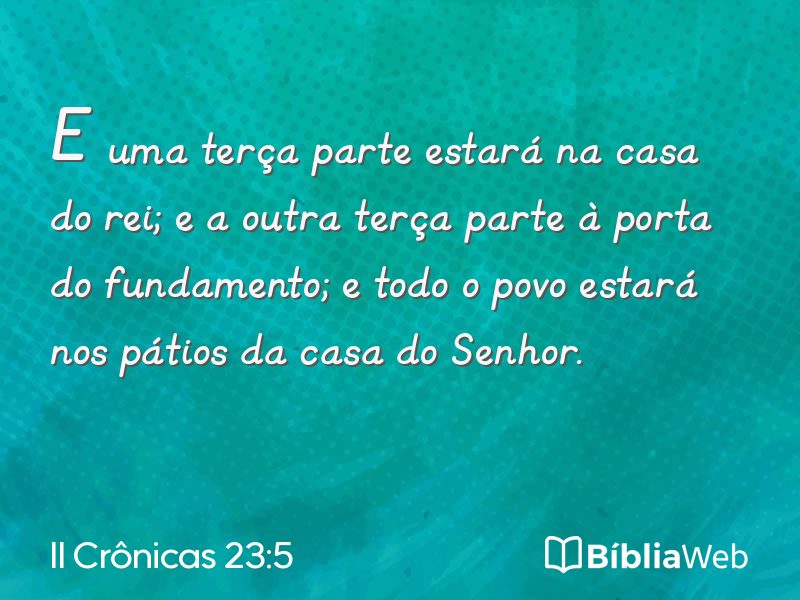 II Crônicas 23:5 em imagem para compartilhar