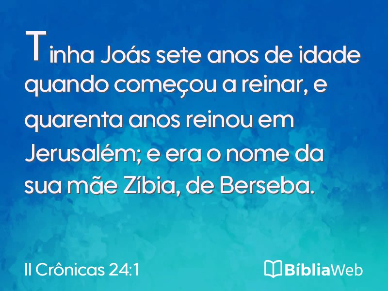 II Crônicas 24:1 em imagem para compartilhar
