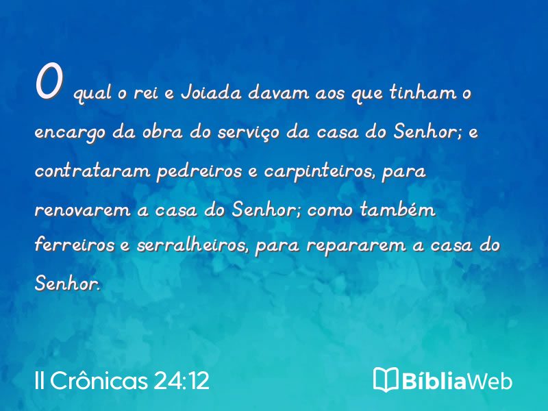 II Crônicas 24:12 em imagem para compartilhar