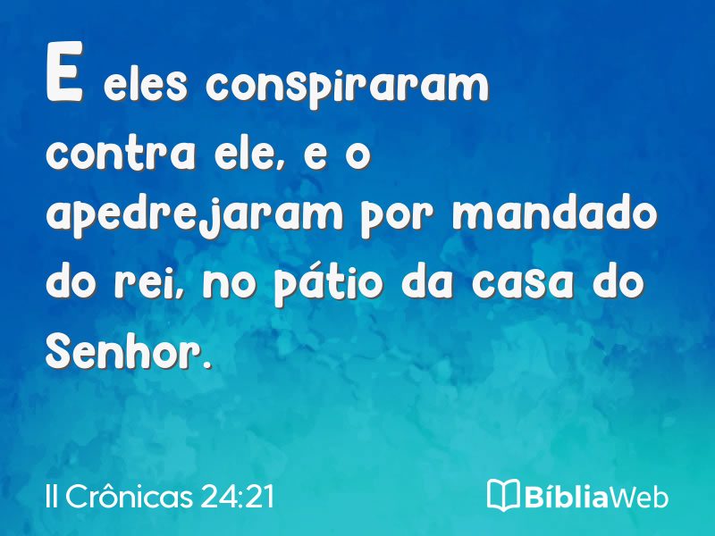 II Crônicas 24:21 em imagem para compartilhar