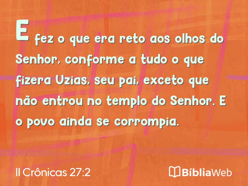II Crônicas 27:2 em imagem para compartilhar