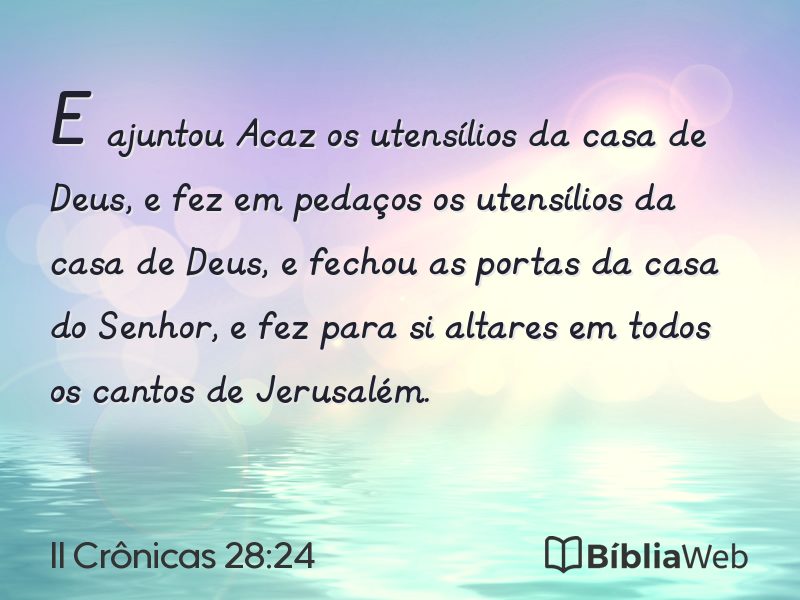 II Crônicas 28:24 em imagem para compartilhar