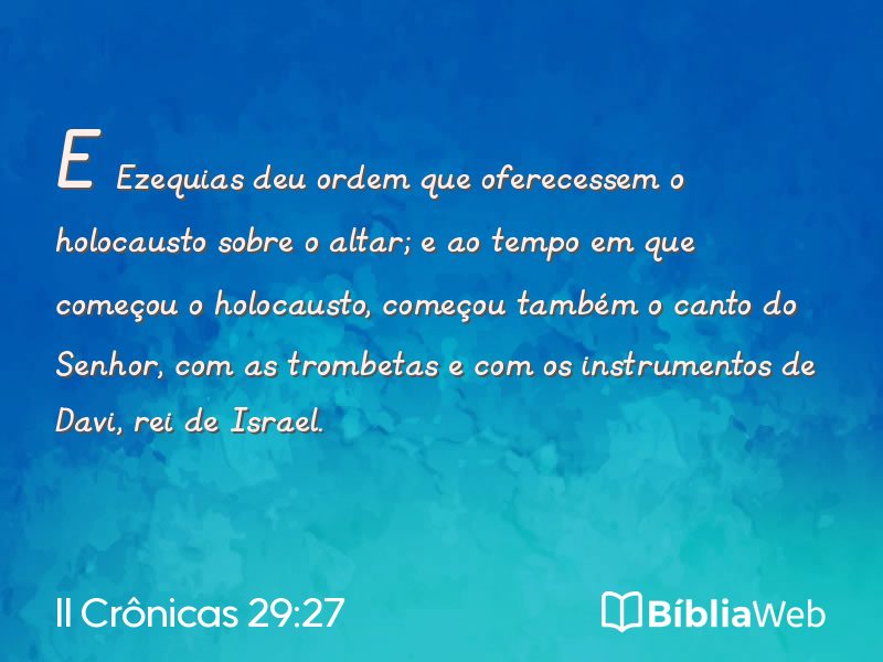II Crônicas 29:27 em imagem para compartilhar