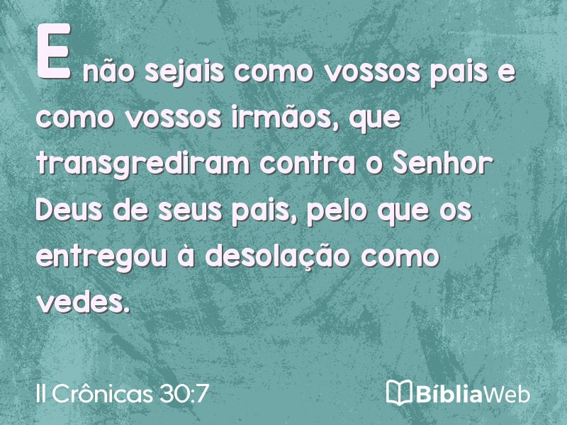 II Crônicas 30:7 em imagem para compartilhar