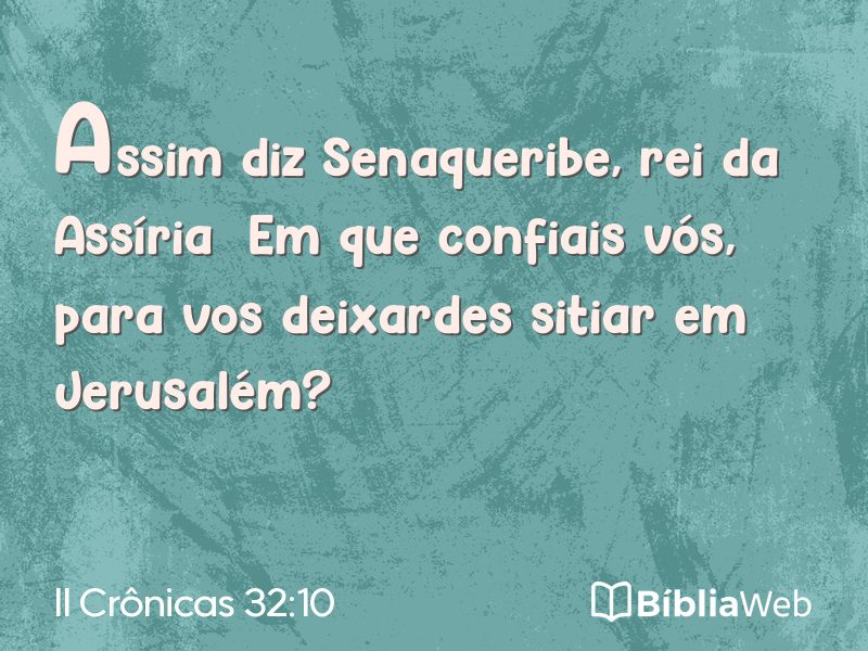 II Crônicas 32:10 em imagem para compartilhar