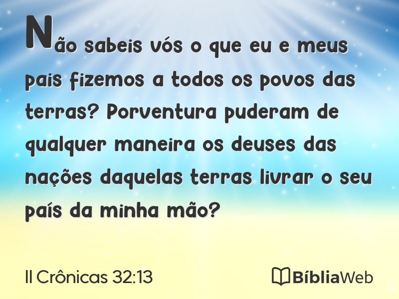 II Crônicas 32:13 em imagem para compartilhar