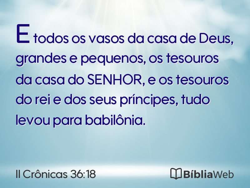 II Crônicas 36:18 em imagem para compartilhar