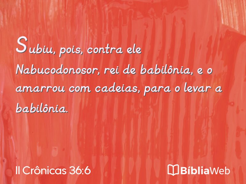 II Crônicas 36:6 em imagem para compartilhar