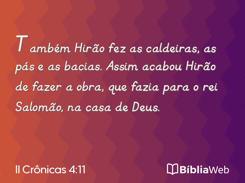 II Crônicas 4:11 em imagem para compartilhar