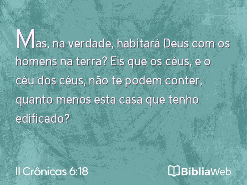 II Crônicas 6:18 em imagem para compartilhar
